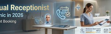 Best AI Virtual Receptionist for a Medical Clinic Managing Appointment Booking Calls in 2026