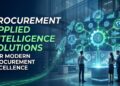 Procurement Applied Intelligence Solutions for Modern Procurement Excellence