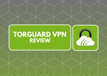 TorGuard VPN Review 2026: Is It the Best Choice for Privacy, Speed, and Secure Browsing?