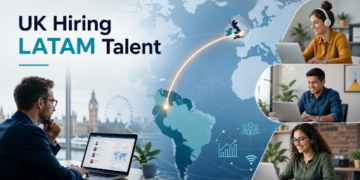 Why UK Companies Are Looking to Latin America for Remote Talent in 2026